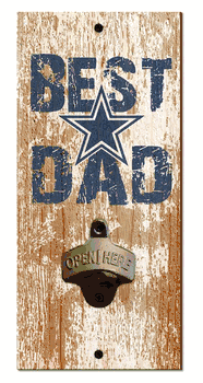 Dallas Cowboys Best Dad Bottle Opener  Wood Sign