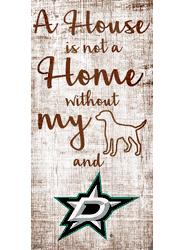 Dallas Stars A House is not a Home Sign
