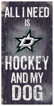 Dallas Stars Hockey and My Dog Sign