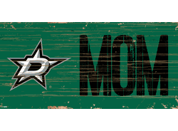 Dallas Stars MOM 6x12 Sign