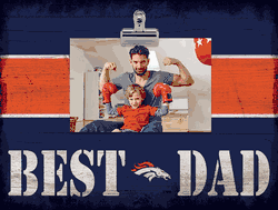 Denver Broncos 10" x 8" Best Dad with Stripe Clip Frame