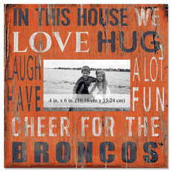 Denver Broncos 10x10 In This House Frame