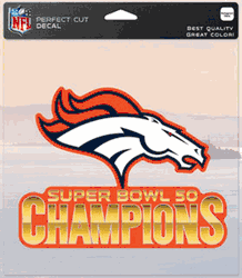 Denver Broncos Decal 8x8 Perfect Cut Color Super Bowl 50 Champion Design CO