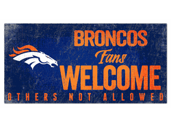 Denver Broncos Fans Welcome Sign
