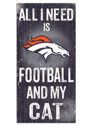 Denver Broncos Football and My Cat 6x12 Sign