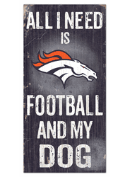 Denver Broncos Football and My Dog Sign