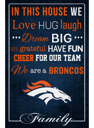 Denver Broncos In This House 17x26