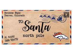 Denver Broncos To Santa 6x12 Sign