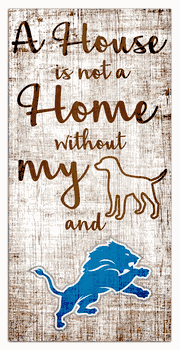 Detroit Lions A House is not a Home Sign