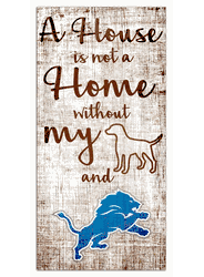 Detroit Lions A House is not a Home Sign