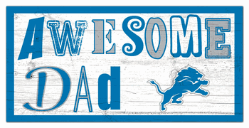 Detroit Lions Awesome Dad 6x12 Sign