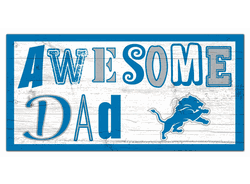 Detroit Lions Awesome Dad 6x12 Sign