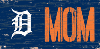 Detroit Tigers MOM Sign