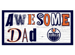 Edmonton Oilers Awesome Dad 6x12 Sign
