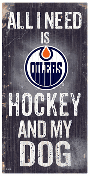 Edmonton Oilers Hockey and My Dog Sign