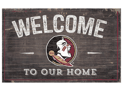 Florida State Seminoles 11X19 Welcome to Our Home Sign