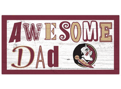 Florida State Seminoles Awesome Dad 6x12 Sign