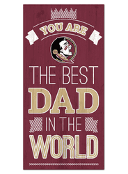 Florida State Seminoles Best Dad in the World 6x12 Sign
