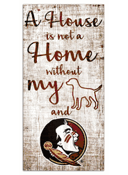 Florida State Seminoles House is Not a Home 6x12 Sign