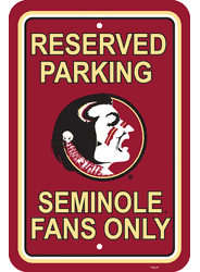 Florida State Seminoles Parking Sign