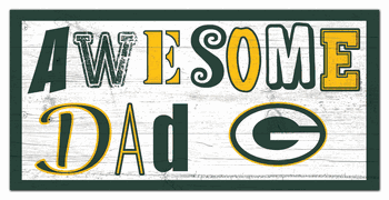 Green Bay Packers Awesome Dad 6x12 Sign