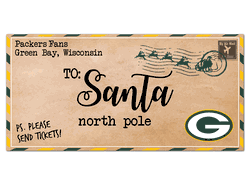 Green Bay Packers To Santa 6x12 Sign