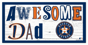 Houston Astros Awesome Dad 6x12 Sign