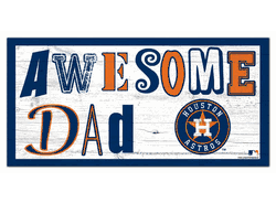 Houston Astros Awesome Dad 6x12 Sign