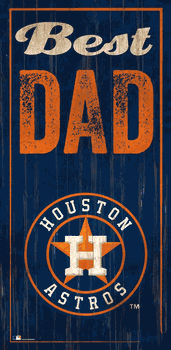Houston Astros Best Dad 6x12 Sign