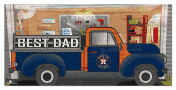 Houston Astros Best Dad Truck 6x12 Sign