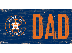 Houston Astros DAD Sign
