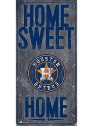 Houston Astros Home Home Sweet Home Sign