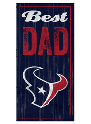 Houston Texans Best Dad Sign