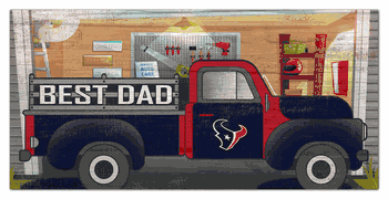 Houston Texans Best Dad Truck 6x12 Sign