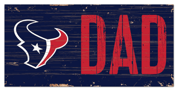 Houston Texans DAD Sign
