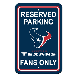 Houston Texans Plastic Parking Sign - Reserved Parking