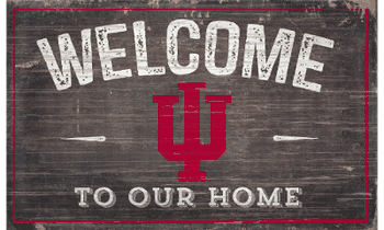 Indiana Hoosiers 11X19 Welcome to Our Home Sign