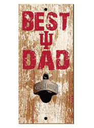 Indiana Hoosiers Best Dad Bottle Opener Wood Sign