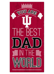 Indiana Hoosiers Best Dad in the World 6x12 Sign