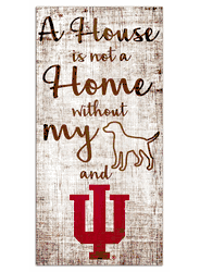 Indiana Hoosiers House is Not a Home 6x12 Sign