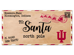 Indiana Hoosiers To Santa 6x12 Sign