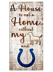 Indianapolis Colts A House is not a Home Sign