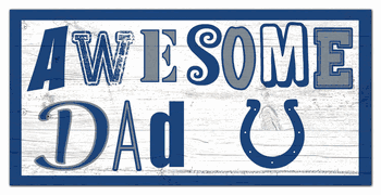 Indianapolis Colts Awesome Dad 6x12 Sign