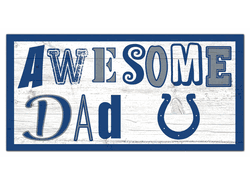 Indianapolis Colts Awesome Dad 6x12 Sign