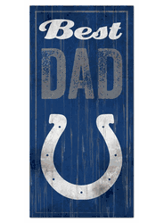 Indianapolis Colts Best Dad Sign