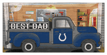 Indianapolis Colts Best Dad Truck 6x12 Sign