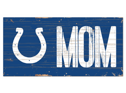 Indianapolis Colts Mom Sign