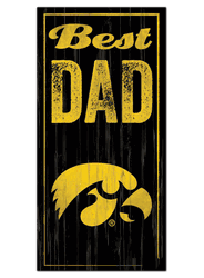 Iowa Hawkeyes Best Dad Sign