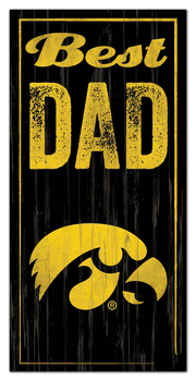 Iowa Hawkeyes Best Dad Sign