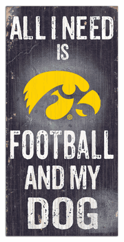 Iowa Hawkeyes Football and My Dog Sign